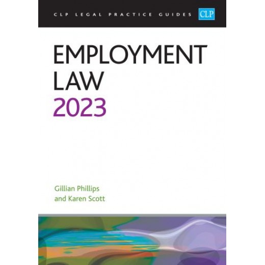 CLP Legal Practice Guides: Employment Law 2023